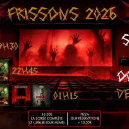 Cinéma - Soirée frissons