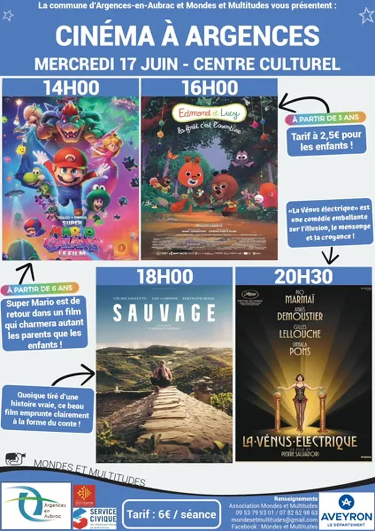 Cinéma : Super Mario Galaxy : le film, Edmond et Lucie : la forêt c'est l'aventure, Sauvage et La Venus électrique - Argences en Aubrac