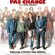 Cinéma : T'as pas changé