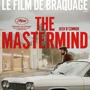 Cinéma : The Mastermind en VO