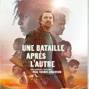 Cinéma : Une bataille après l'autre