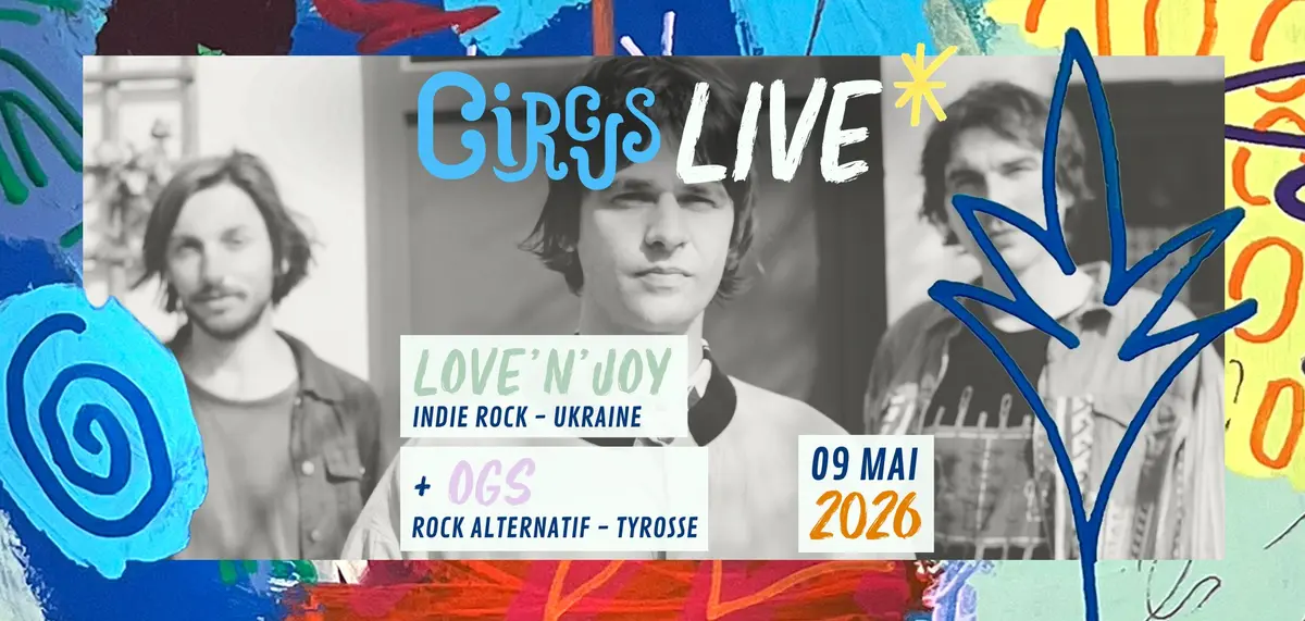 Circus Live : Love'n'joy + OGS