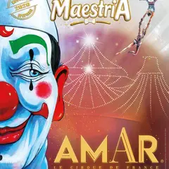 Cirque Amar présente sa Nouvelle Production 2026 Maestria