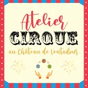 Cirque au château de Ventadour