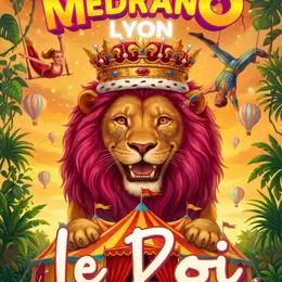 Cirque Medrano : Le Roi