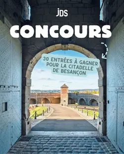 Citadelle de Besançon : 30 entrées à gagner pour découvrir l'un des plus beaux sites historiques de France