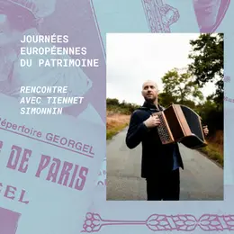 Cité de l'accordéon et des patrimoine : Journée du patrimoine :  Rencontre avec Tiennet Simonnin