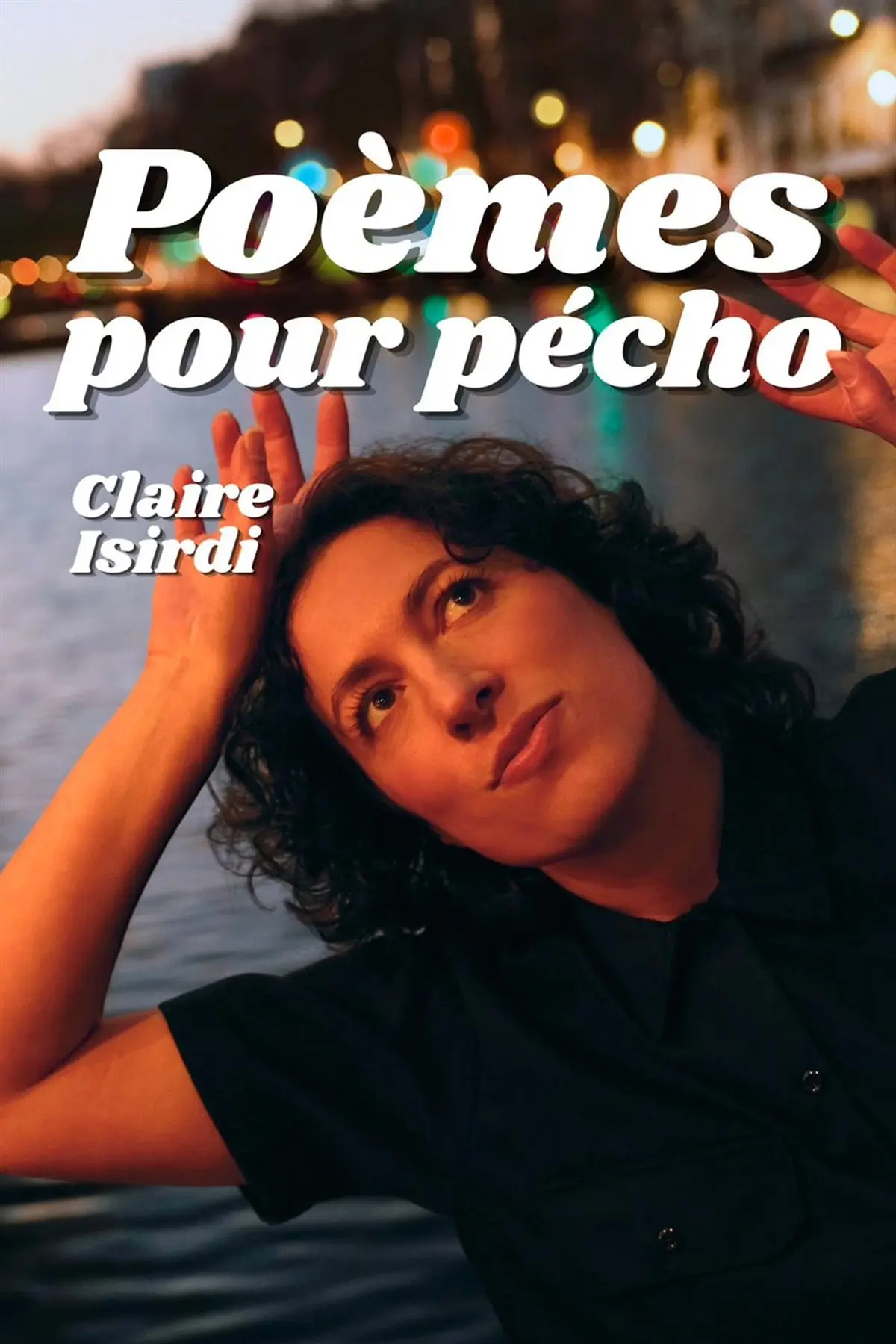 Claire Isirdi dans Poèmes pour pécho