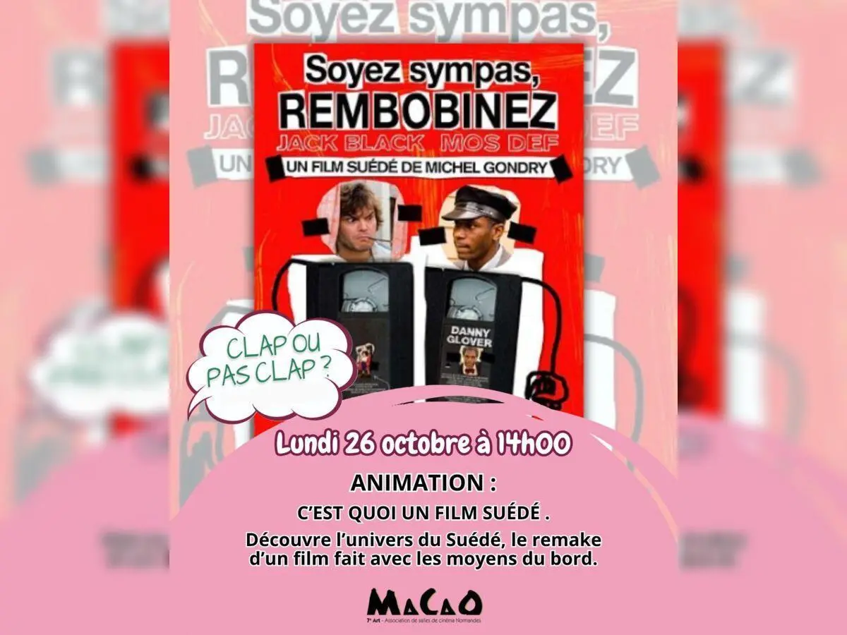Clap ou pas clap - Soyez sympas, rembobinez