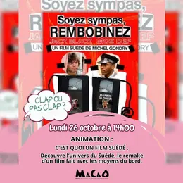 Clap ou pas clap - Soyez sympas, rembobinez
