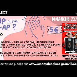 Clap ou pas clap : Soyez sympas, rembobinez
