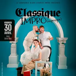 Classique Impro (ou presque)