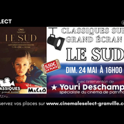 Classique sur grand écran : Le sud