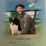 Clément Bouscarel Le Paysan Conteur