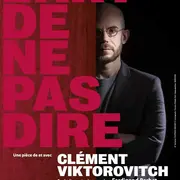 Clément Victorovitch - L'art de ne pas dire