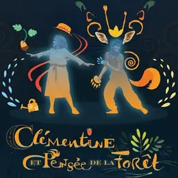 Clémentine et Pensée de la forêt