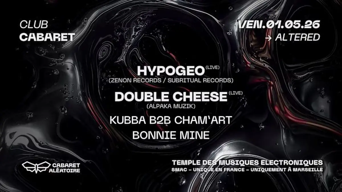 Club Cabaret : Altered W/ Hypogeo Et Double Cheese