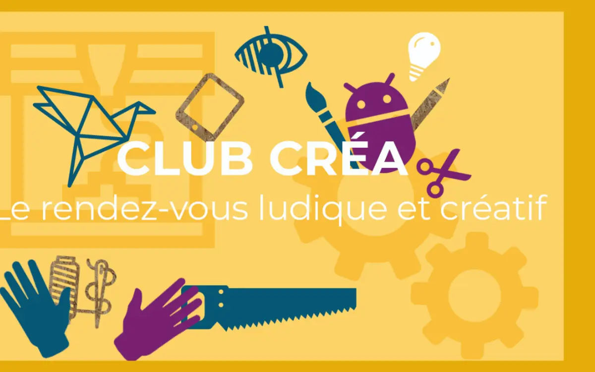 Club Créa - mai - juin