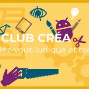 Club Créa - septembre - décembre