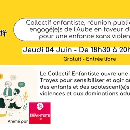 Collectif enfantiste, réunion publique des engagé(e)s de l'Aube en faveur du droit pour une enfance sans violences