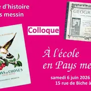 Colloque du Comité d'Histoire du Pays Messin
