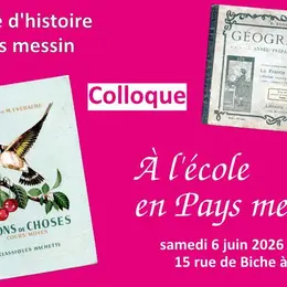Colloque du Comité d'Histoire du Pays Messin