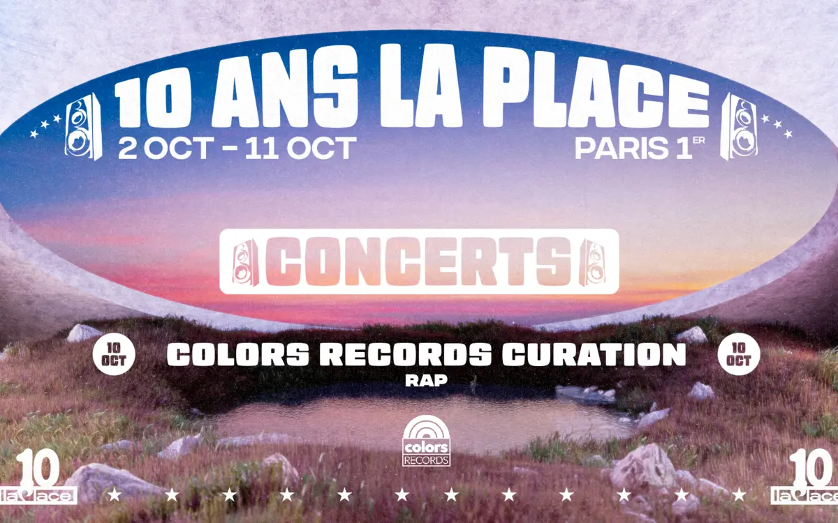 COLORS RECORDS CURATION : 10 ans de La Place