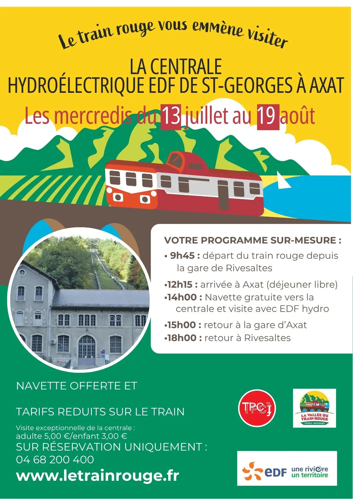 Combiné Train Rouge + Visite Centrale Hydroélectrique D'Axat - Au Départ De Rivesaltes