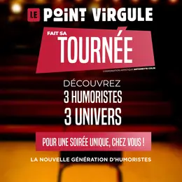 Comédie Le théâtre du point-virgule fait sa trounée !
