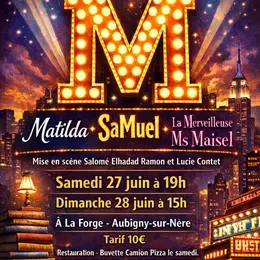 Comédie Musicale M - Matilda Samuel, la merveilleuse Ms Maisel