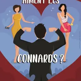 Comédie, Pourquoi les femmes aiment les connards