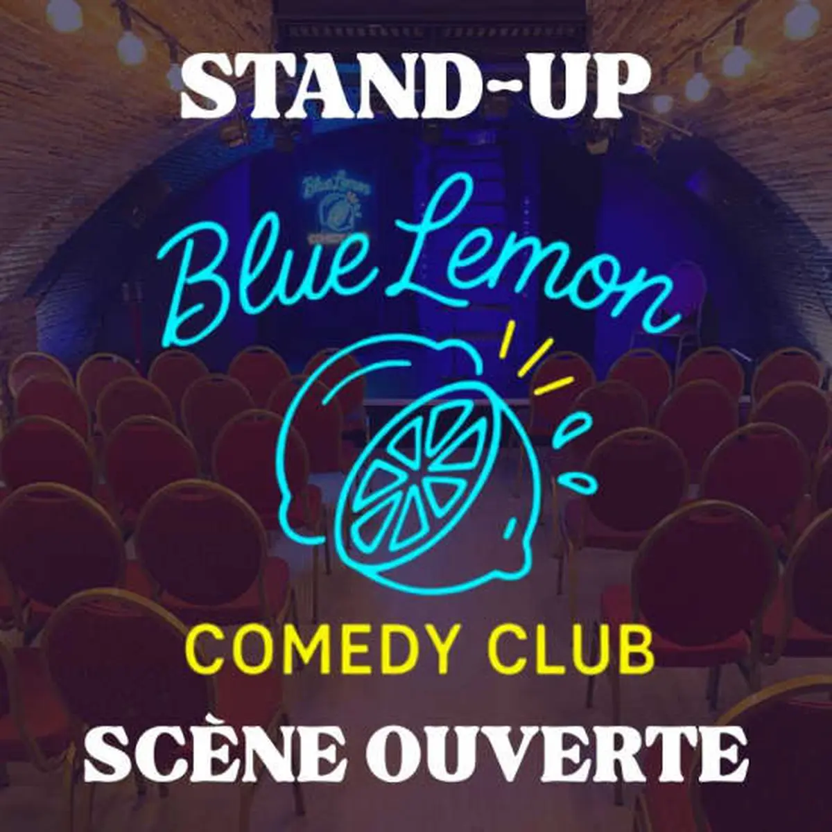 Comedy Club - Scène Ouverte