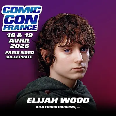 Elijah Wood : invité de la Comic Con France 2026