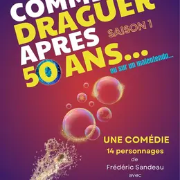 Comment draguer après 50 ans