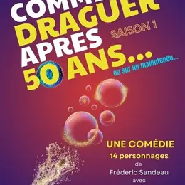 Comment draguer après 50 ans