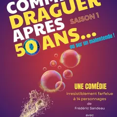 Comment draguer après 50 ans