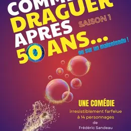 Comment draguer après 50 ans