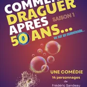 Comment draguer après 50 ans...