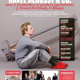 Concert à la Chapelle Royale : RAVEL,DEBUSSY & CO