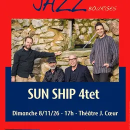 Concert Absolument Jazz : Sun Ship 4TET