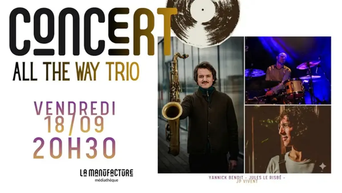 Concert - ALL THE WAY TRIO