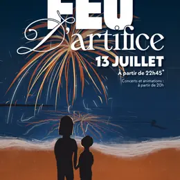 Concert, animations et Feu d'Artifice
