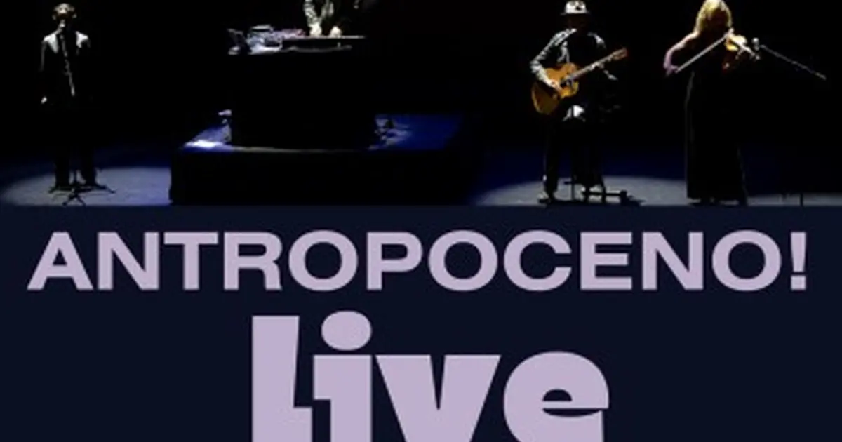 Concert : Antropoceno ! Par Müller et Makaroff, du Gotan Project