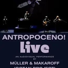 Concert : Antropoceno ! Par Müller et Makaroff, du Gotan Project