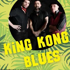 Concert au Bavardou : King Kong Blues