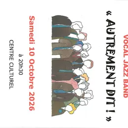 Concert autrement dit Vocal Jazz Band