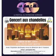 Concert aux chandelles par l'Orphéon de Bayeux
