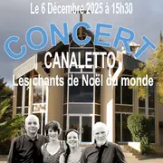 Concert - Canaletto, Les Chants De Noël Du Monde