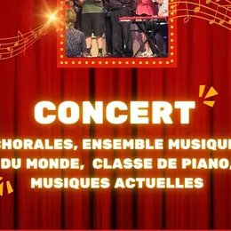 Concert - chorale ensemble musiques du monde classe de piano et musique actuelles