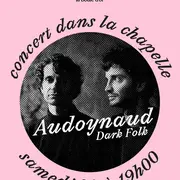 Concert dans la chapelle : Audoynaud